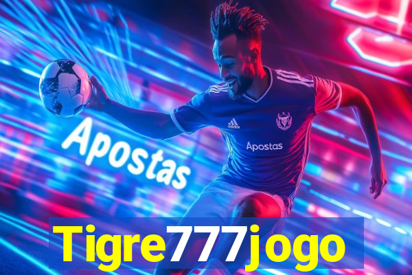 Tigre777jogo