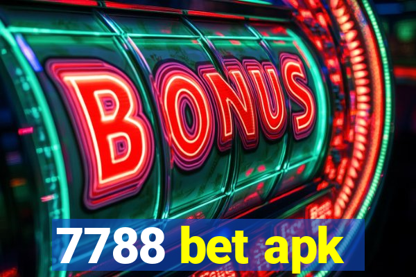 7788 bet apk