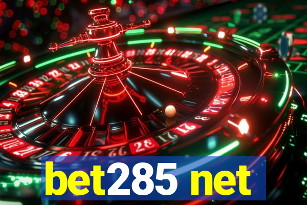 bet285 net