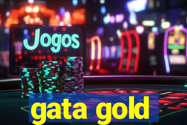 gata gold