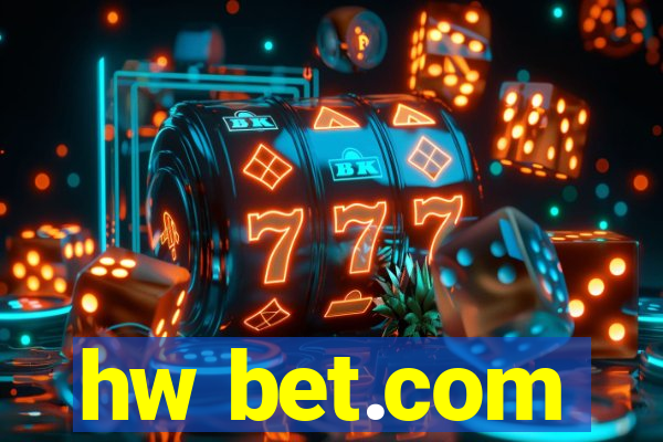 hw bet.com