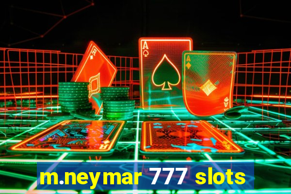 m.neymar 777 slots