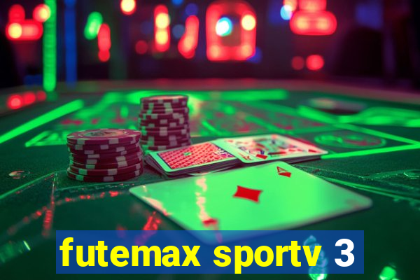 futemax sportv 3