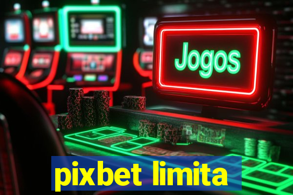 pixbet limita