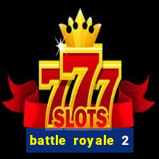 battle royale 2 filme completo dublado