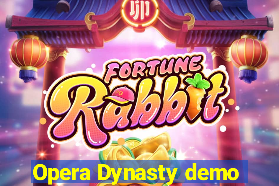 Opera Dynasty demo