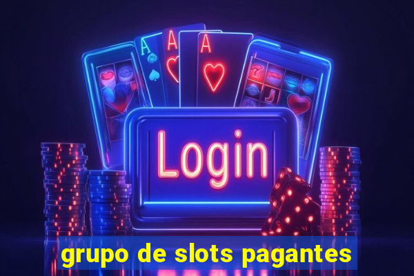 grupo de slots pagantes