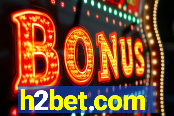 h2bet.com