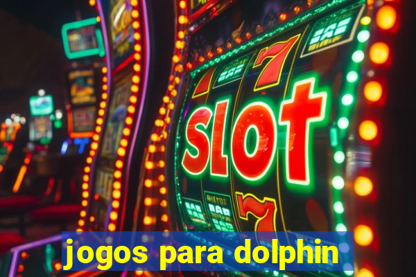 jogos para dolphin