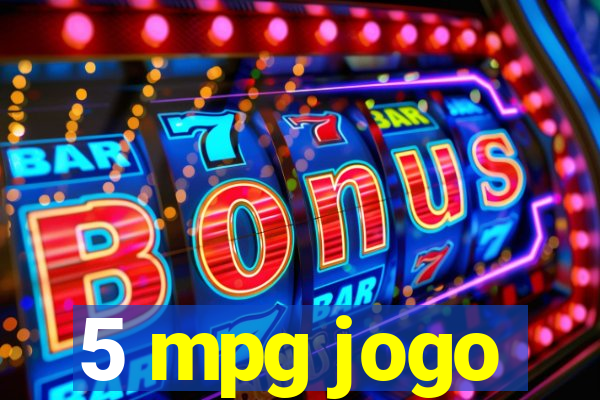 5 mpg jogo