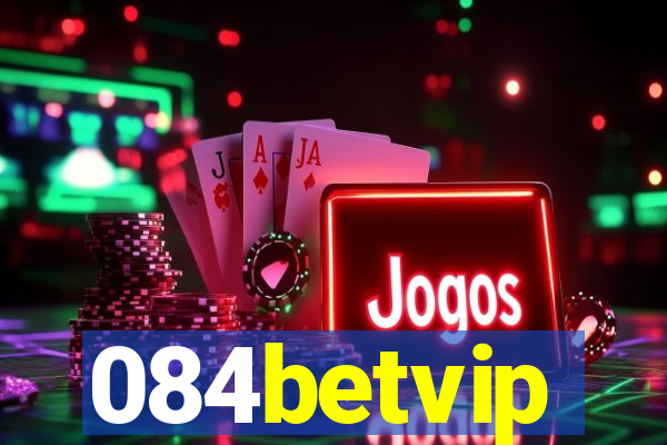 084betvip