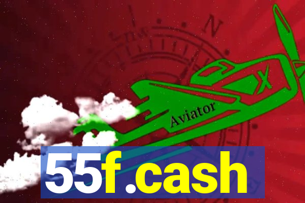 55f.cash