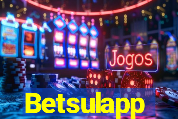 Betsulapp