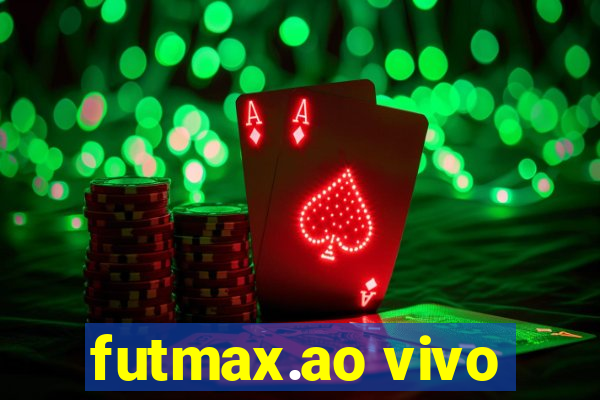 futmax.ao vivo