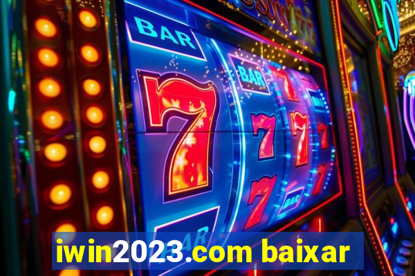 iwin2023.com baixar