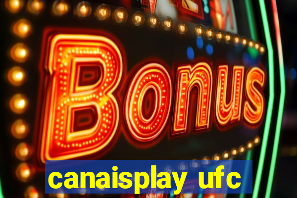 canaisplay ufc