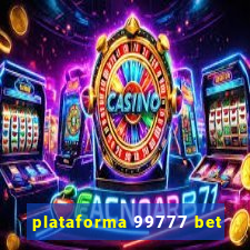 plataforma 99777 bet