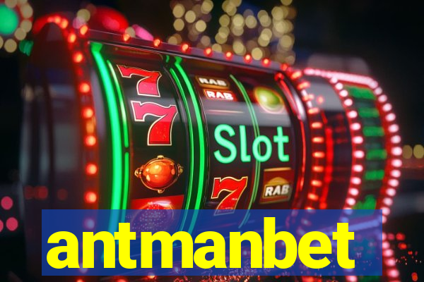 antmanbet