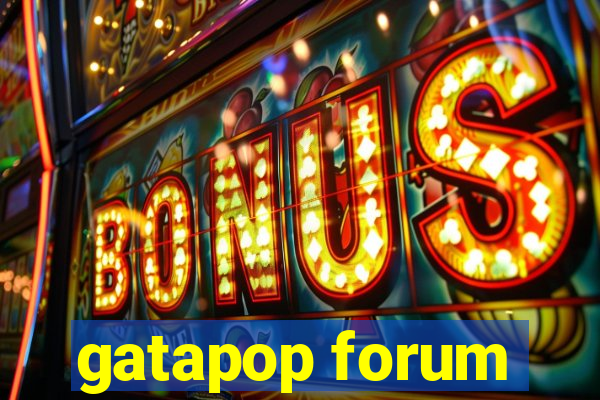 gatapop forum