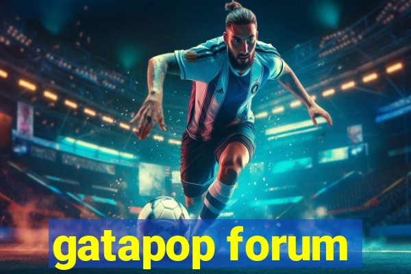 gatapop forum