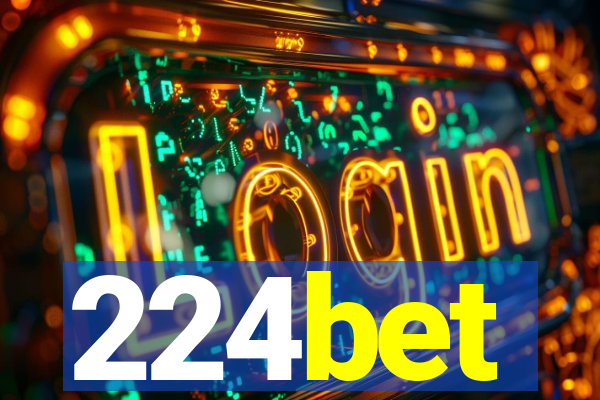 224bet