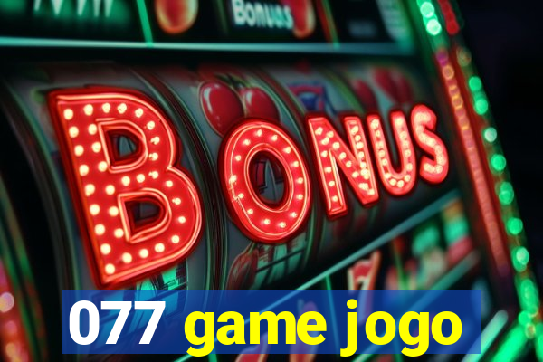 077 game jogo