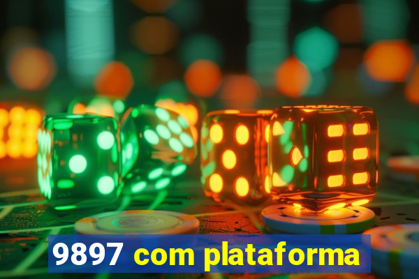 9897 com plataforma