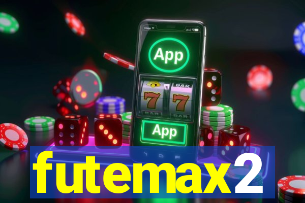 futemax2