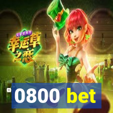 0800 bet