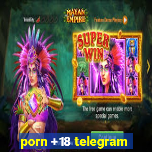 porn +18 telegram