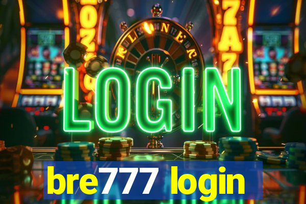 bre777 login