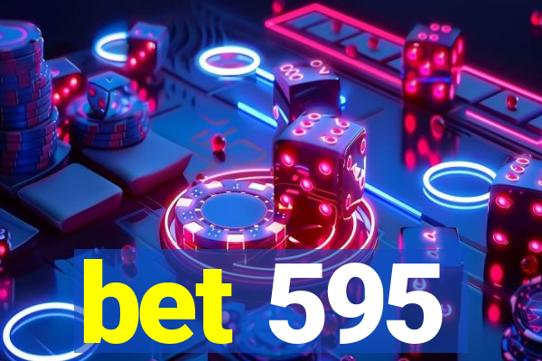 bet 595