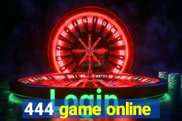 444 game online