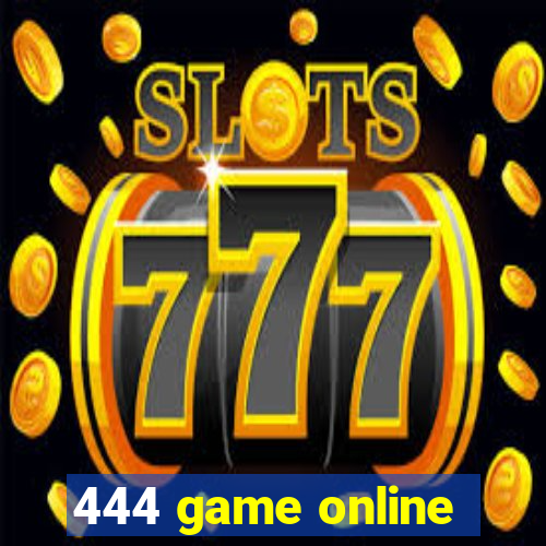 444 game online