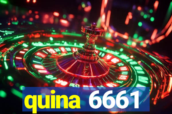 quina 6661