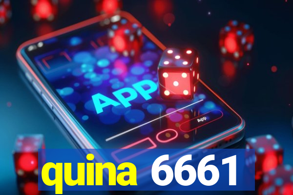 quina 6661