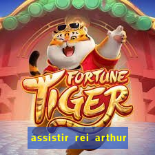 assistir rei arthur 2004 topflix