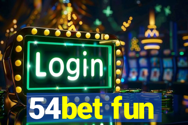 54bet fun