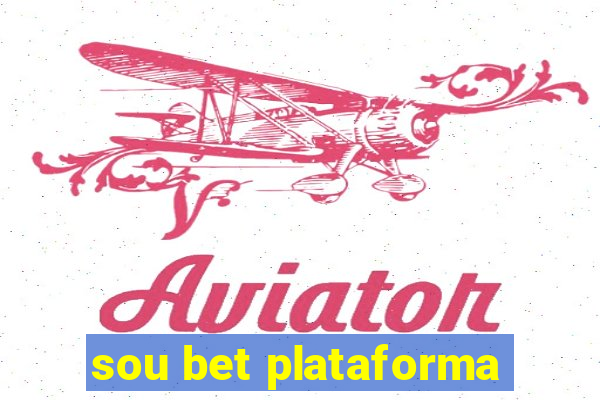 sou bet plataforma