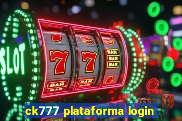 ck777 plataforma login