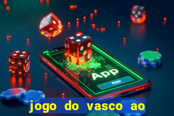 jogo do vasco ao vivo em hd