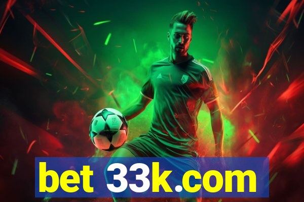 bet 33k.com