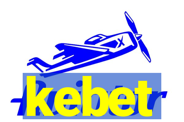 kebet