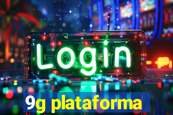 9g plataforma