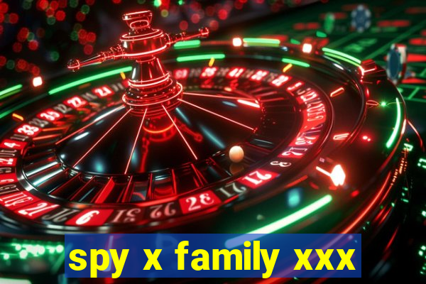 spy x family xxx