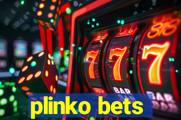 plinko bets