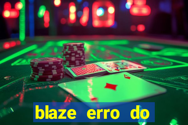 blaze erro do servidor interno