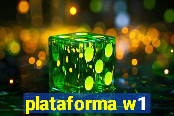 plataforma w1