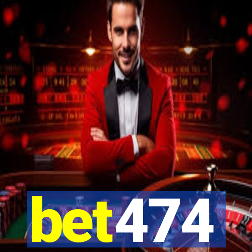 bet474