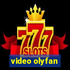 video olyfan